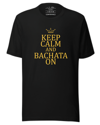 Confidance Tee | Keep calm and bachata on