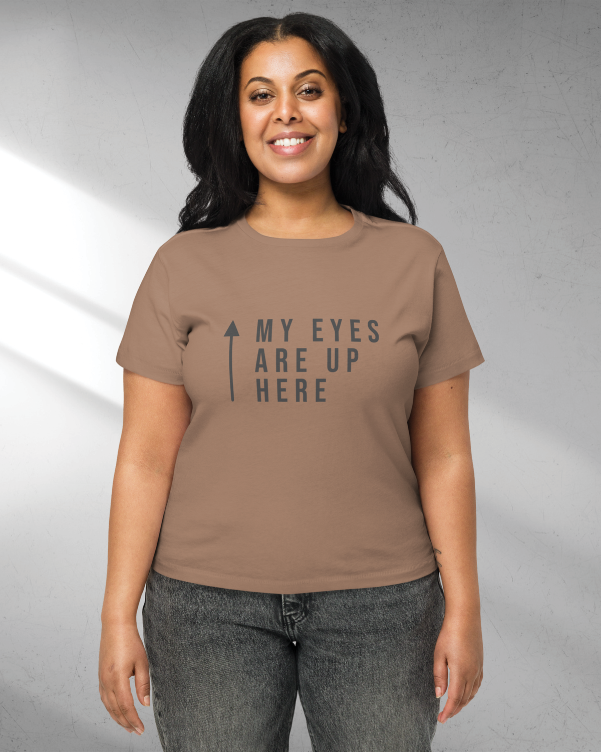 Core Tee | My eyes are up here